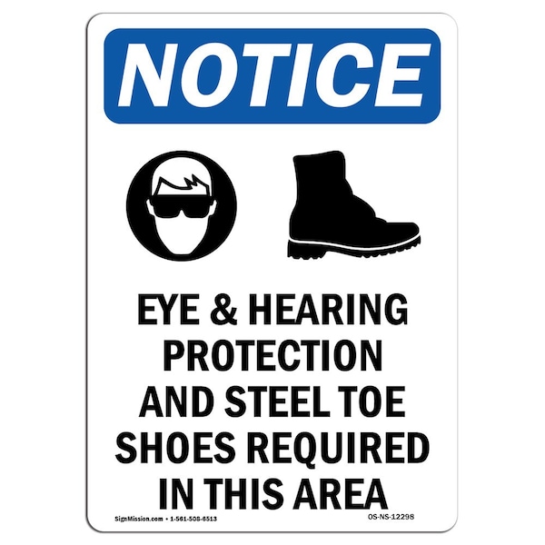 OSHA Sign, Eye & Hearing Protection With Symbol, 24in X 18in Rigid Plastic, 18" W, 24" H, Portrait